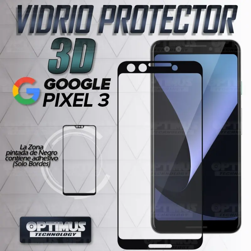 Vidrio Cristal Templado Protector Google Pixel 3 | OPTIMUS TECHNOLOGY™ | VTP-GG-PX-3 |