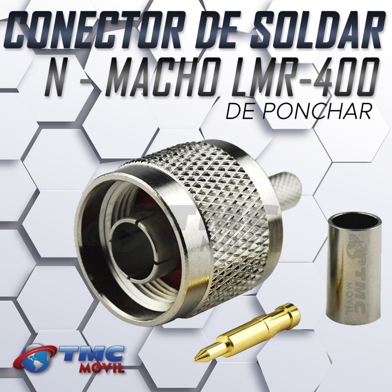 TMC MÓVIL Conector N Macho (N Male) LMR-400 para soldar de ponchar | TMC MOVIL | 832457 |